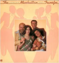 Coming Out by The Manhattan Transfer