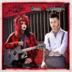 Blood Unplugged by Blood on the Dance Floor