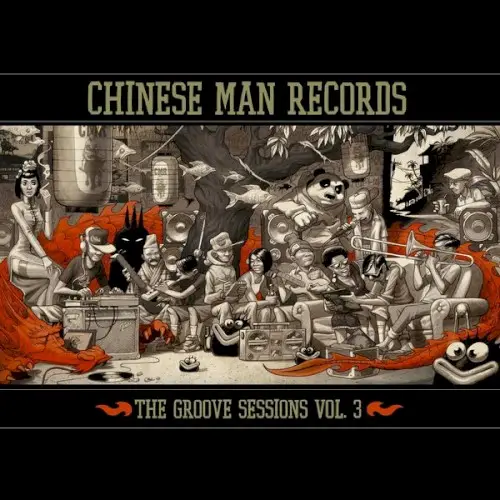 The Groove Sessions, Volume 3 by Chinese Man