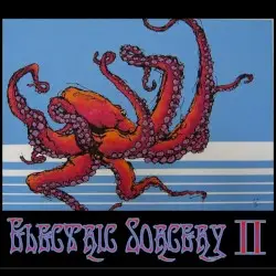 Electric Sorcery II (2009) by Electric Sorcery