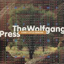 Funky Little Demons by The Wolfgang Press