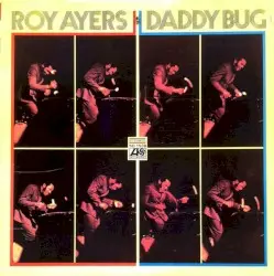 Daddy Bug by Roy Ayers