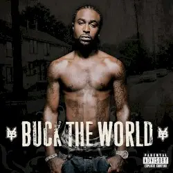 Buck the World by Young Buck