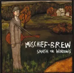 Smash the Windows by Mischief Brew