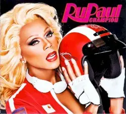 Champion by RuPaul