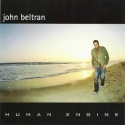 Human Engine by John Beltran