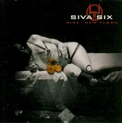 Rise New Flesh by Siva Six