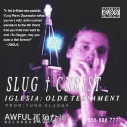 IGLESIA: Olde Testament by Slug Christ