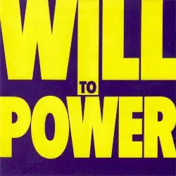 Will to Power by Will to Power