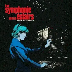 La Symphonie des éclairs by Zaho de Sagazan