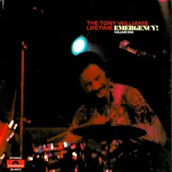Emergency! Volume One by The Tony Williams Lifetime