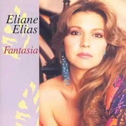Fantasia by Eliane Elias