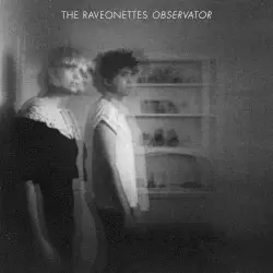 Observator by The Raveonettes