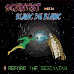 Before the Beginning by Scientist meets Blanc du Blanc