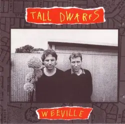 Weeville by Tall Dwarfs