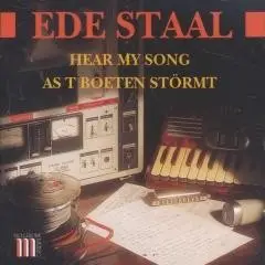 Hear My Song / As t boeten störmt by Ede Staal