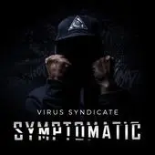 Symptomatic by Virus Syndicate