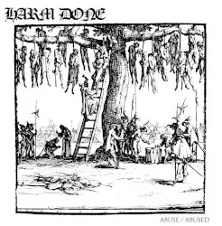 Abuse / Abused by Harm Done