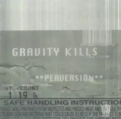 Perversion by Gravity Kills