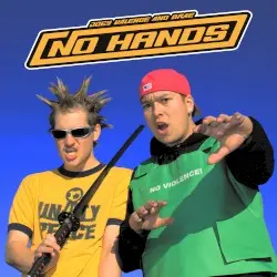 NO HANDS by Joey Valence & Brae