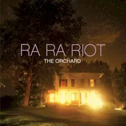 The Orchard by Ra Ra Riot