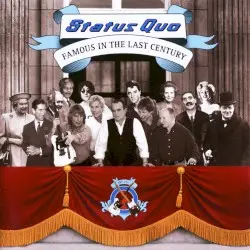 Famous in the Last Century by Status Quo