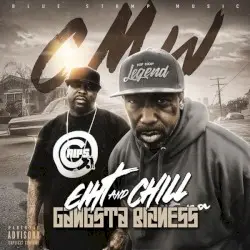 Gangsta Bizness by CMW : Eiht & Chill