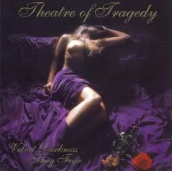 Velvet Darkness They Fear by Theatre of Tragedy