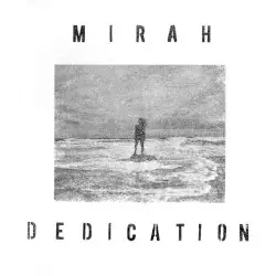 Dedication by Mirah