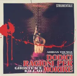 Dodici Ragioni Per Morire Strumentale by Adrian Younge Con Ghostface Killah
