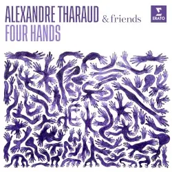 Four Hands by Debussy, Grieg, Satie, Schubert, Fauré, Bach, Ravel, Glass, Mozart; Alexandre Tharaud