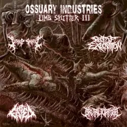 Limb Splitter III by Sect of Execration / Dripping / Fisted / Brutal Torment