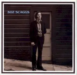 Boz Scaggs by Boz Scaggs