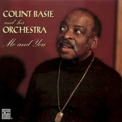 Me and You by Count Basie