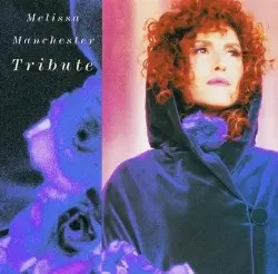 Tribute by Melissa Manchester