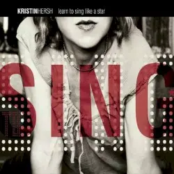 Learn to Sing Like a Star by Kristin Hersh