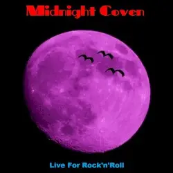 Live for Rock'n'Roll by Midnight Coven