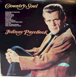 Country Soul by Johnny PayCheck