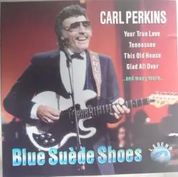 Blue Suede Shoes by Carl Perkins