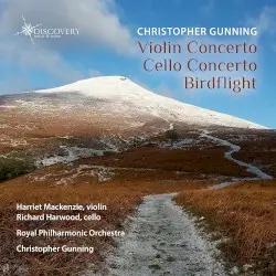 Violin Concerto / Cello Concerto / Birdflight by Christopher Gunning; Harriet Mackenzie, Richard Harwood, Royal Philharmonic Orchestra, Christopher Gunning