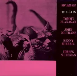 The Cats by Tommy Flanagan, John Coltrane, Kenny Burrell & Idrees Sulieman