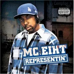 Representin’ by MC Eiht