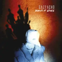 March of Ghosts by Gazpacho