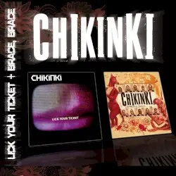 Lick Your Ticket / Brace Brace by Chikinki