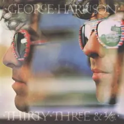 Thirty Three & 1/ॐ by George Harrison