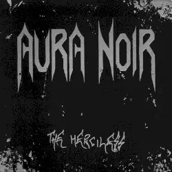 The Merciless by Aura Noir