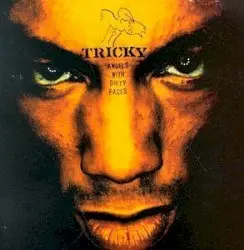 Angels With Dirty Faces by Tricky