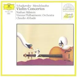 Violin Concertos by Tchaikovsky, Mendelssohn; Nathan Milstein, Vienna Philharmonic Orchestra, Claudio Abbado