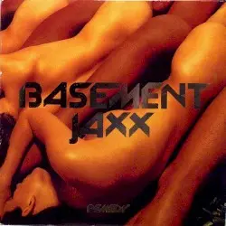 Remedy by Basement Jaxx
