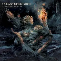 Starlight and Ash by Oceans of Slumber